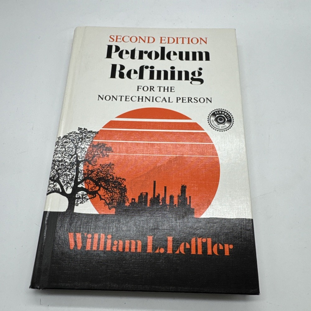 Petroleum Refining for the Nontechnical Person William L Leffler